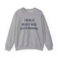 I Really Really Miss South Norwalk Unisex Heavy Blend™ Crewneck Sweatshirt
