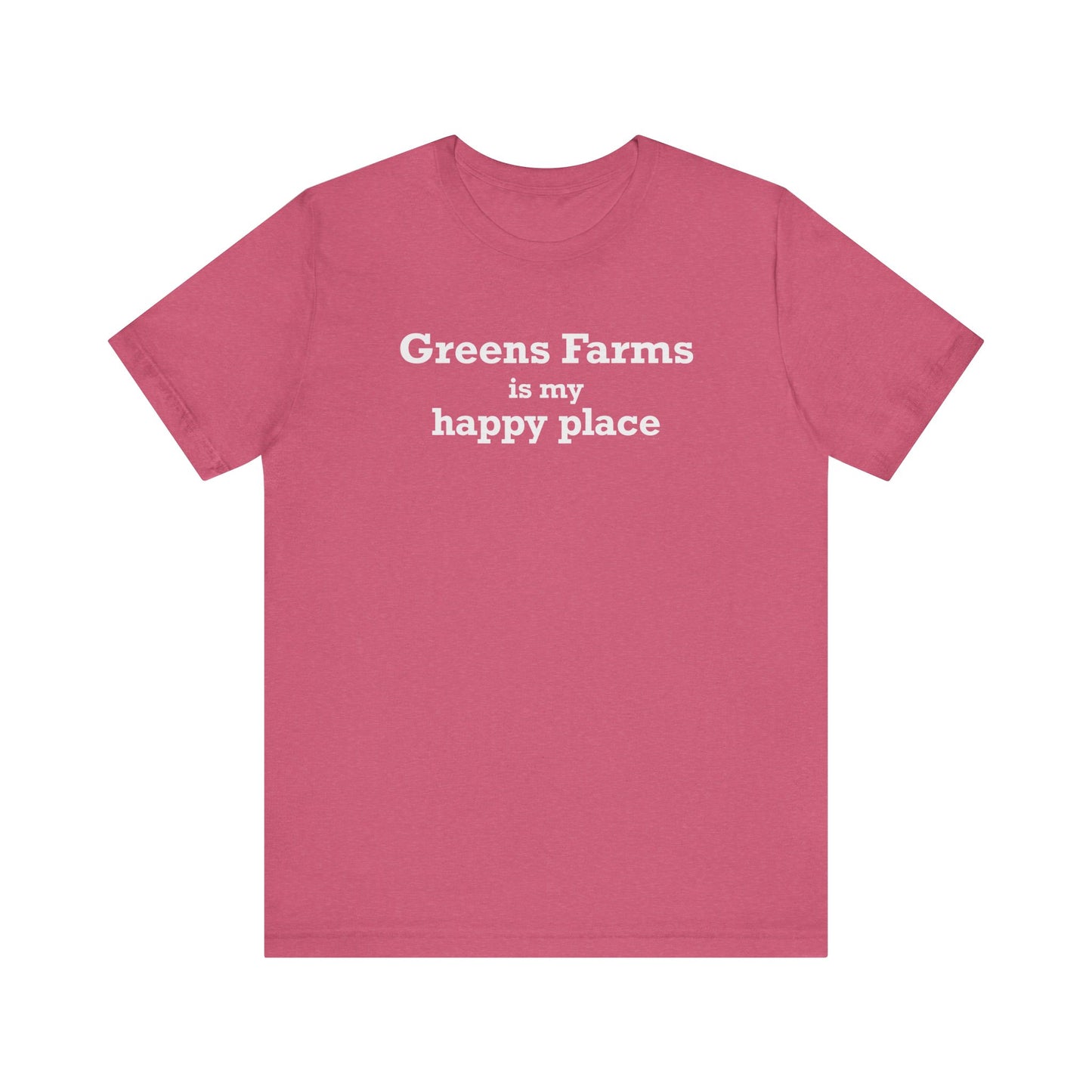 Greens Farms is my Happy Place Unisex Jersey Short Sleeve T-Shirt