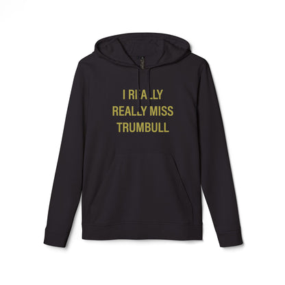 I Really Really Miss Trumbull adidas Unisex Fleece Hoodie