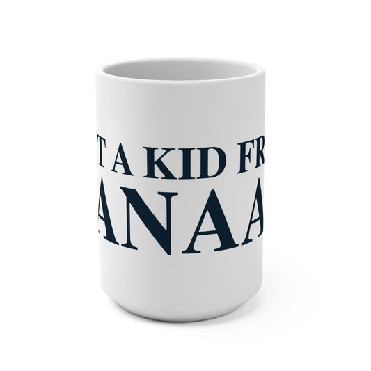 Just a kid from Canaan Mug 15oz