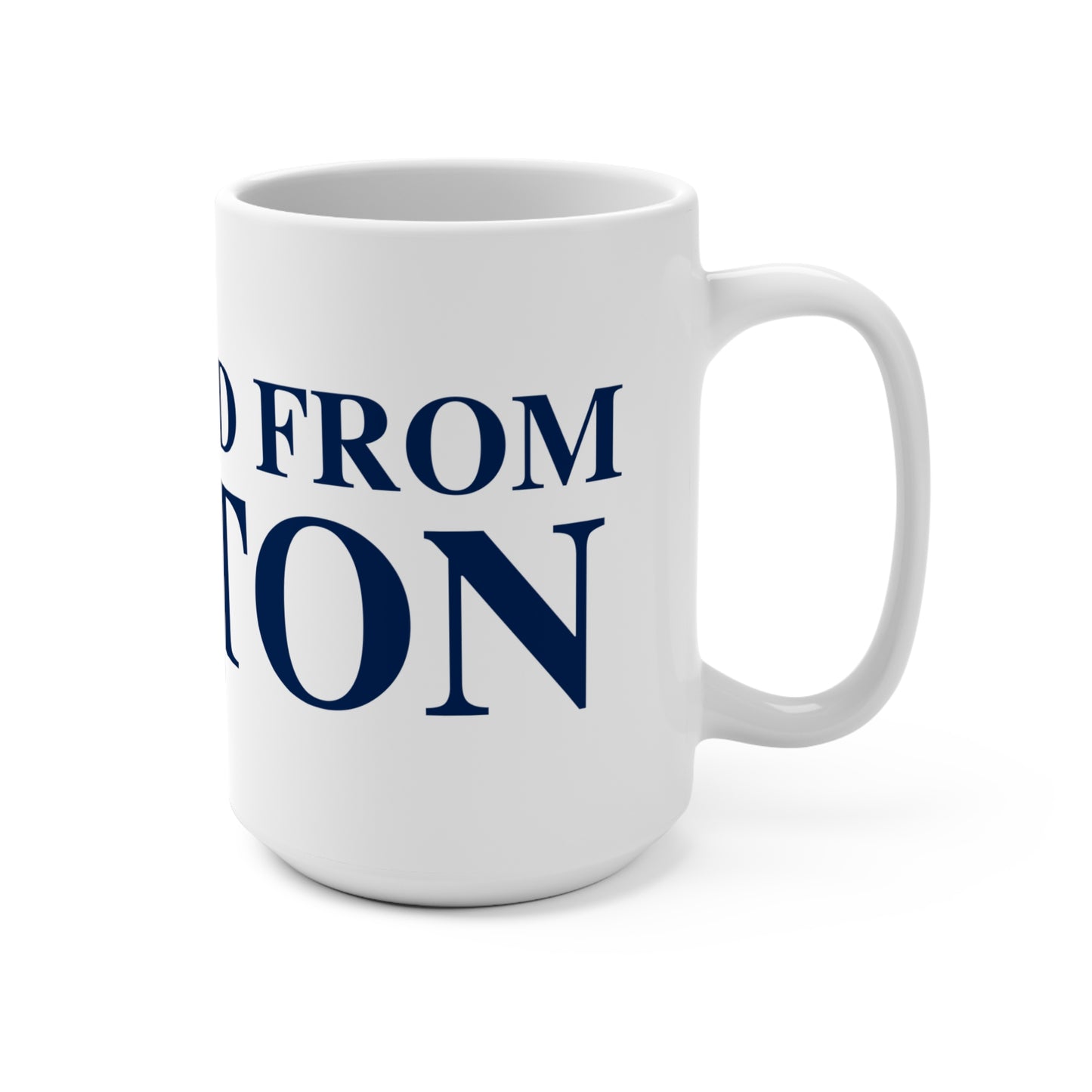 Just a kid from Bolton Mug 15oz