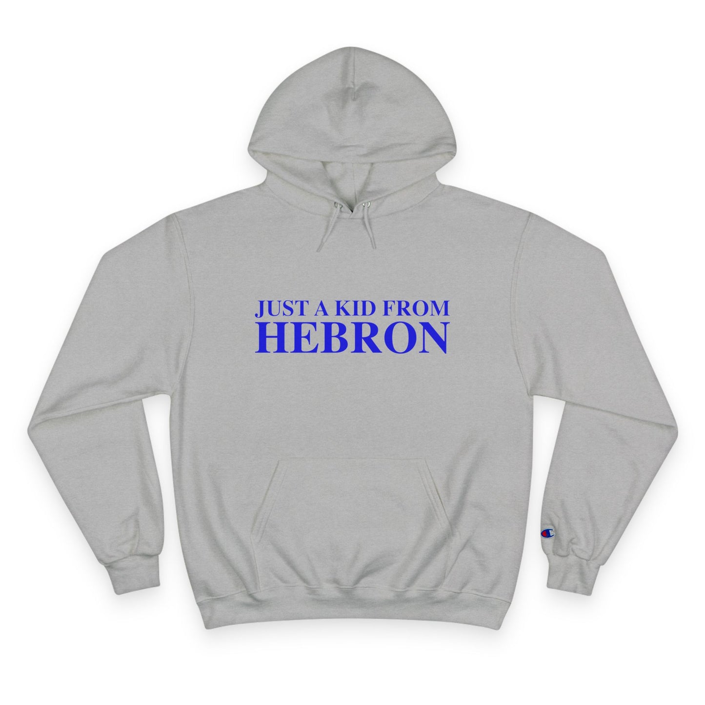 Just a kid from Hebron Champion Hoodie