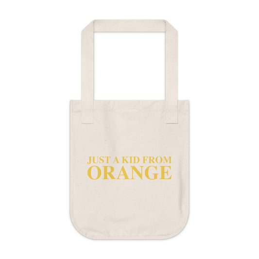Just a kid from Orange Organic Canvas Tote Bag