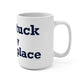 Saugatuck Is My Happy Place Mug 15oz