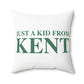 Just a kid from Kent Polyester Square Pillow