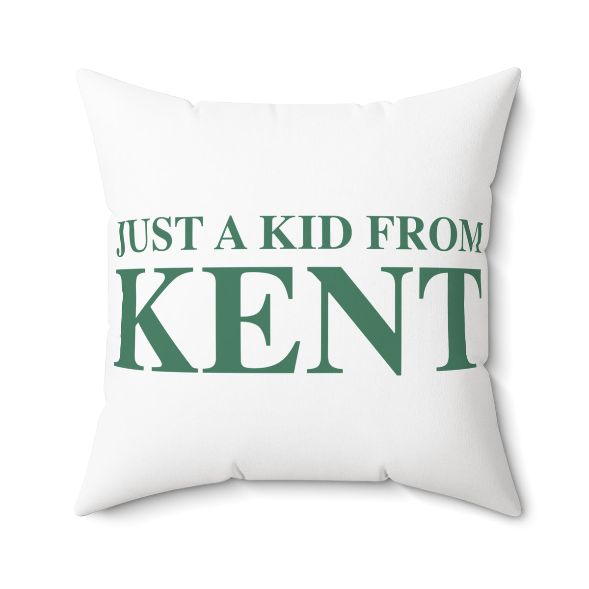 Just a kid from Kent Polyester Square Pillow