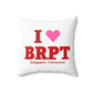 I Heart BRPT Spun Polyester Square Pillow