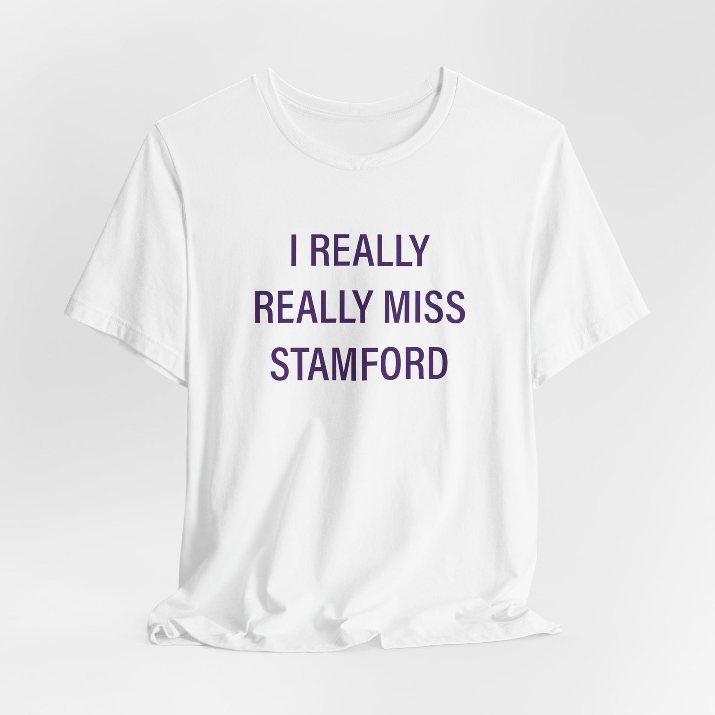 I Really Really Miss Stamford Unisex Jersey Short Sleeve T-Shirt