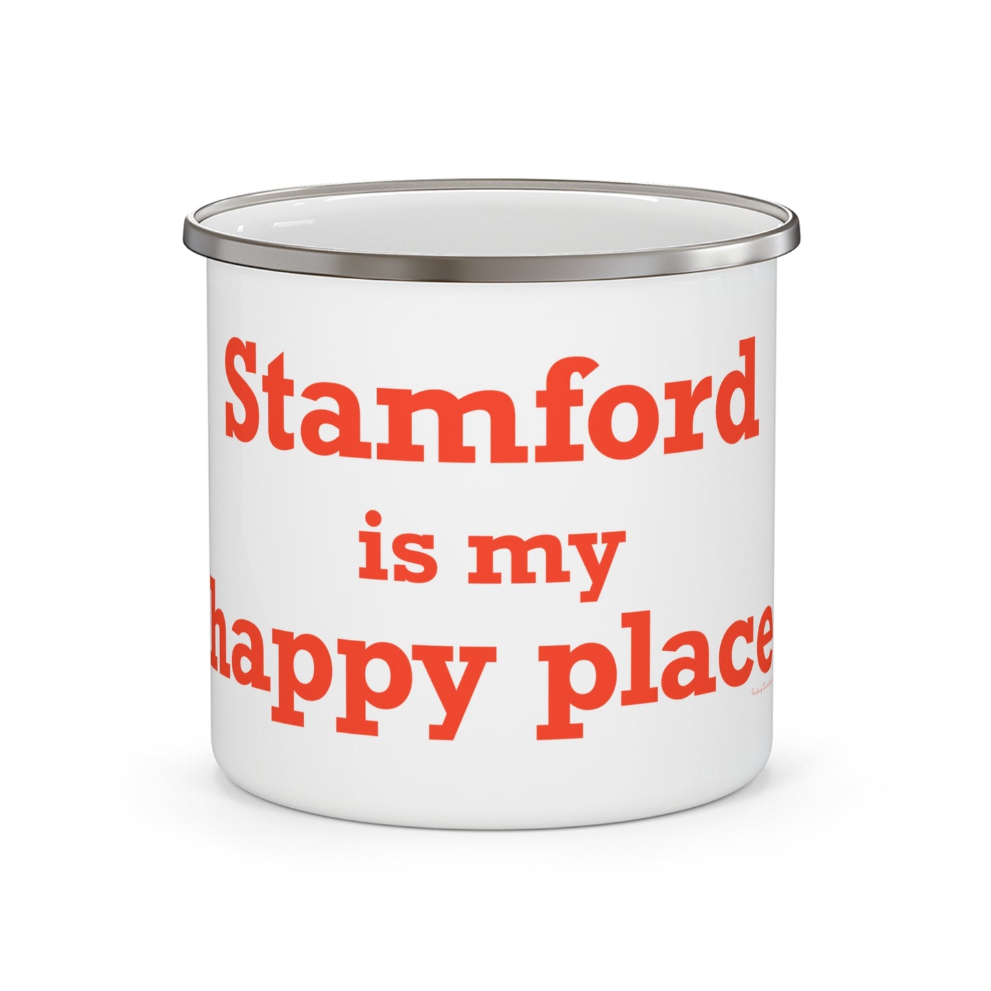 Stamford Is My Happy Place Enamel Camping Mug