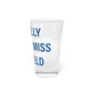 I Really Really Miss Suffield  Pint Glass, 16oz