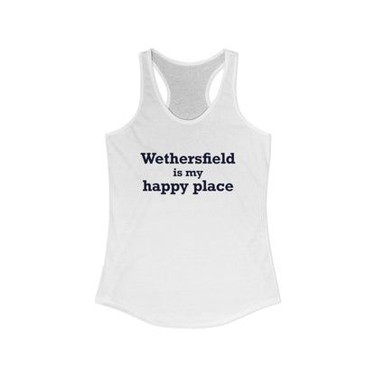 Wethersfield is My Happy Place Women's Ideal Racerback Tank Top