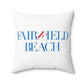 41 Tilt Fairfield Beach Spun Polyester Square Pillow