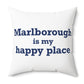 Marlborough is My Happy Place Polyester Square Pillow