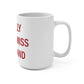 I Really Really Miss Portland Mug 15oz