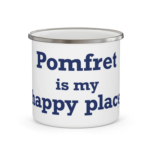 Pomfret is My Happy Place Enamel Camping Mug
