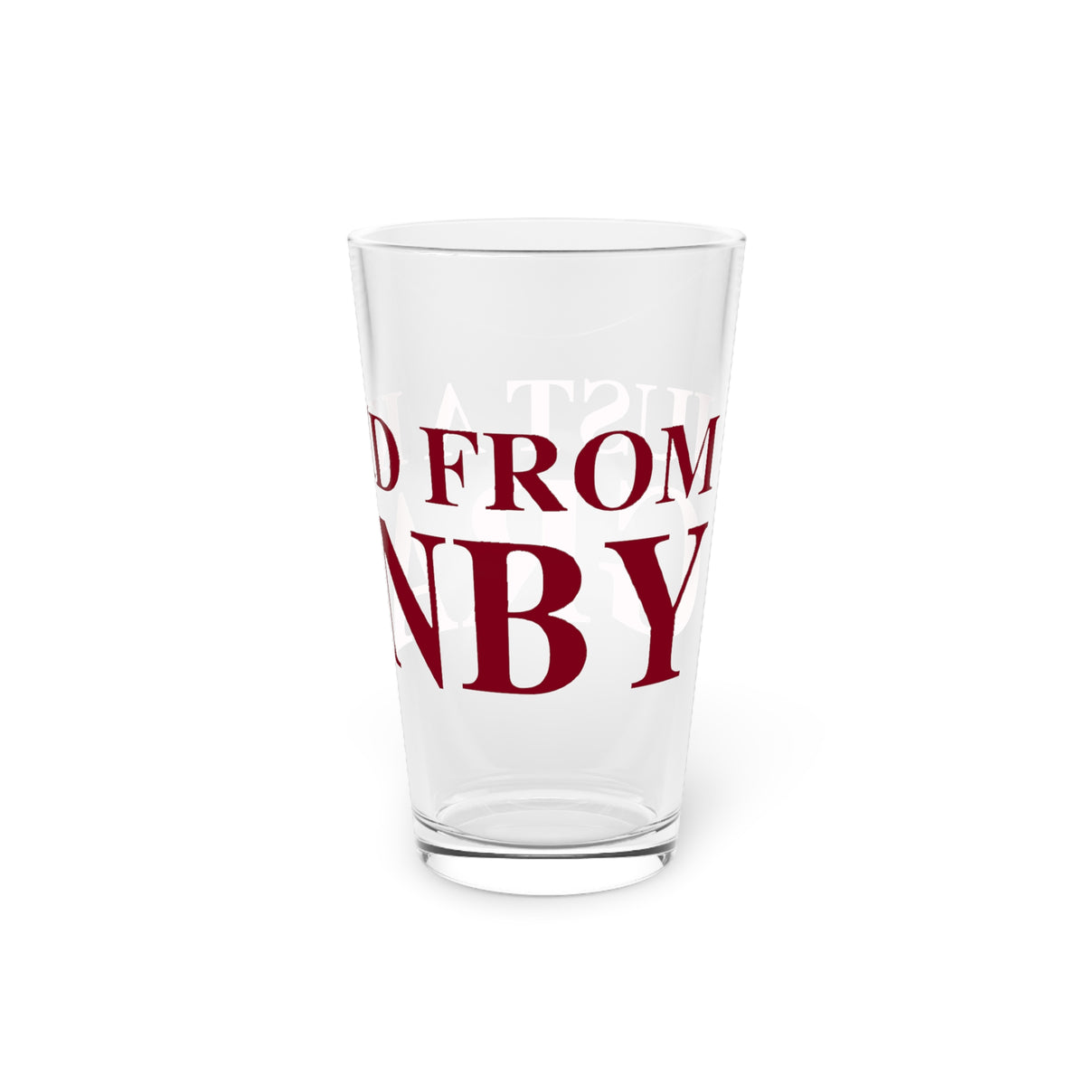 Just a kid from Granby Pint Glass, 16oz
