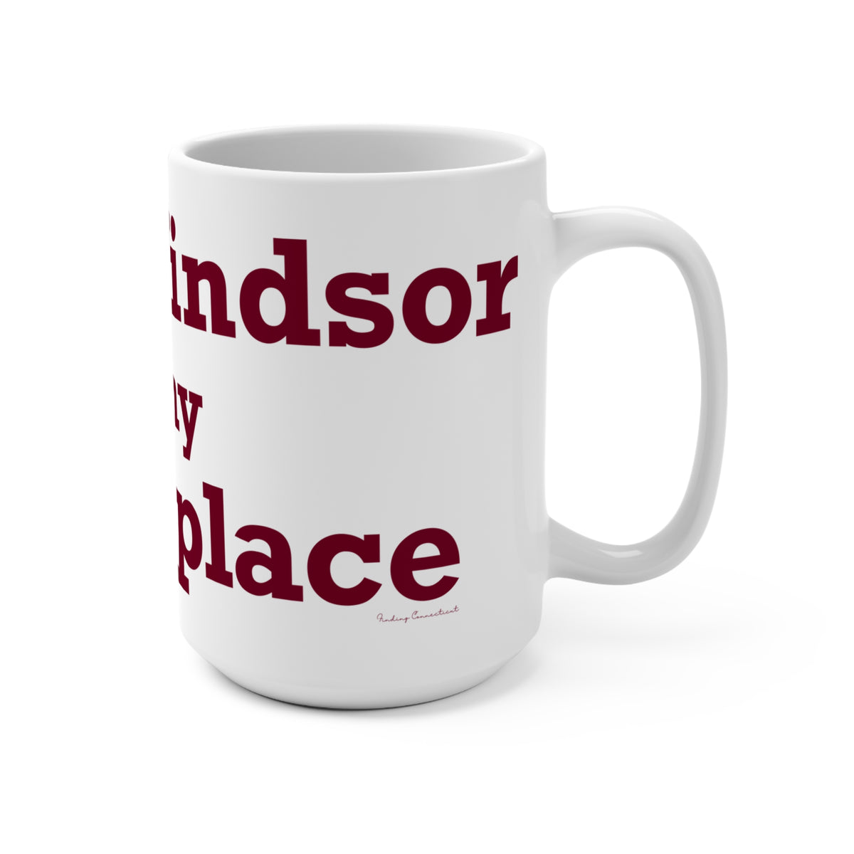 South Windsor is My Happy Place Mug 15oz