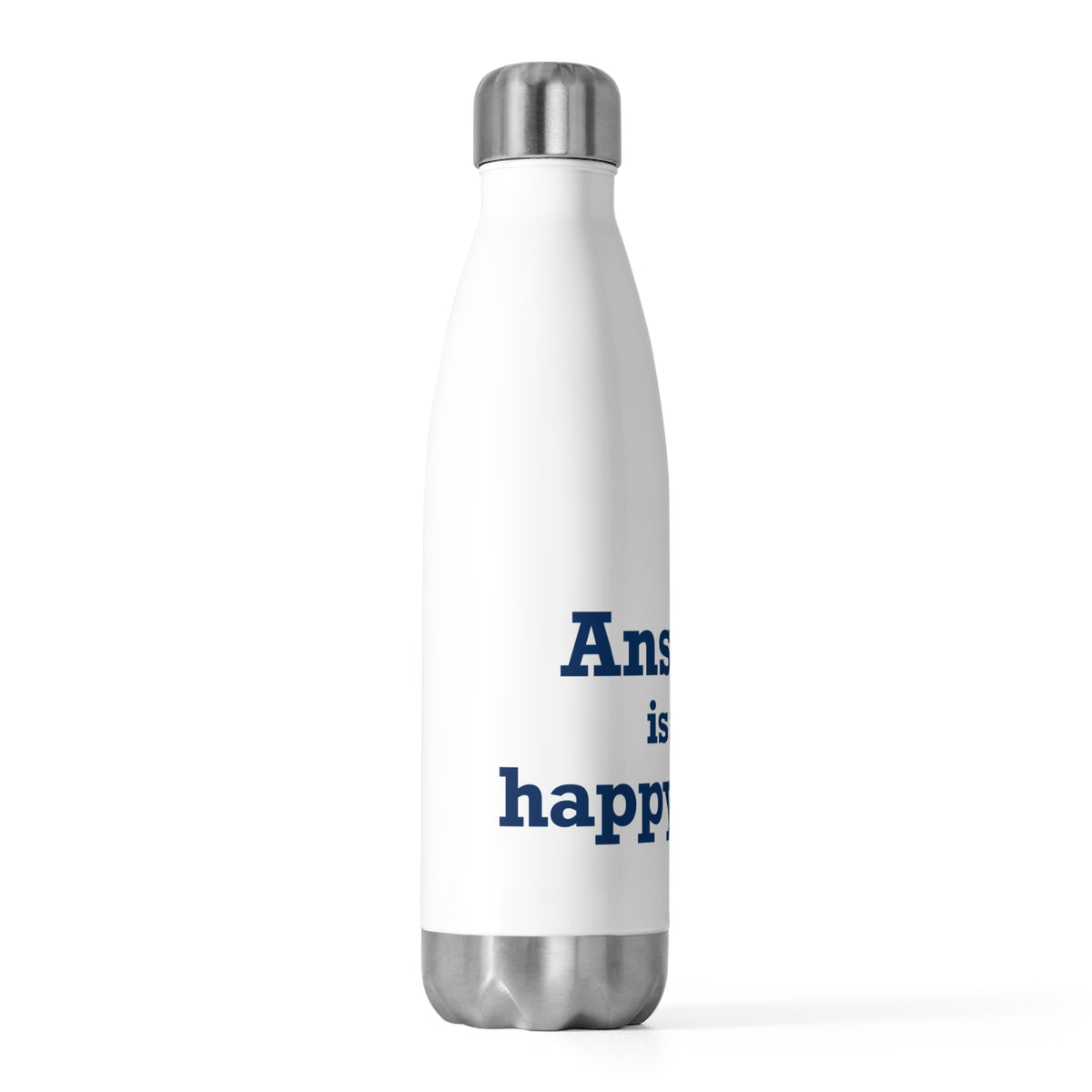 Ansonia is My Happy Place 20 oz Insulated Bottle