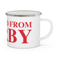 Just a kid from Derby Enamel Camping Mug
