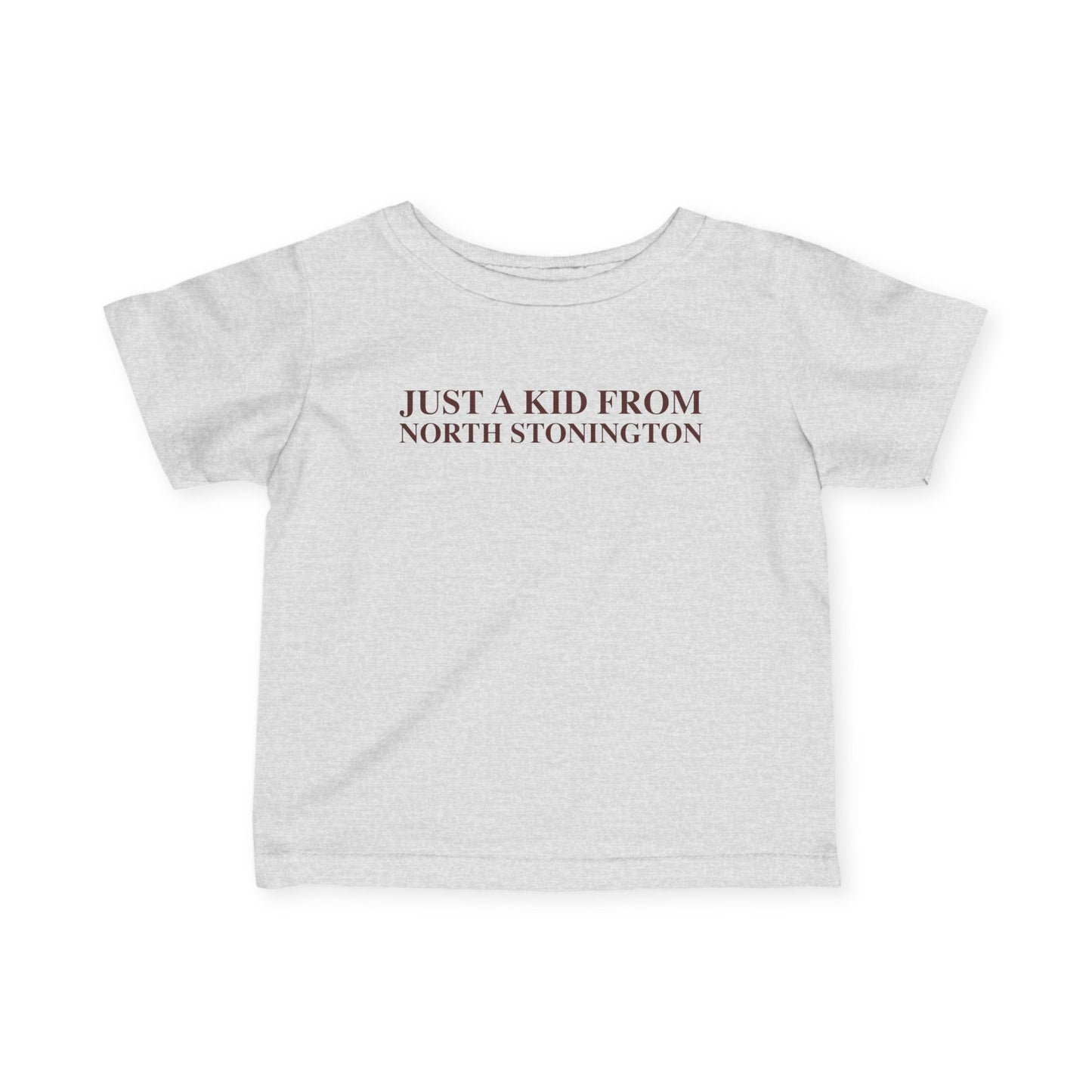 Just a kid from North Stonington Infant Fine Jersey T-Shirt