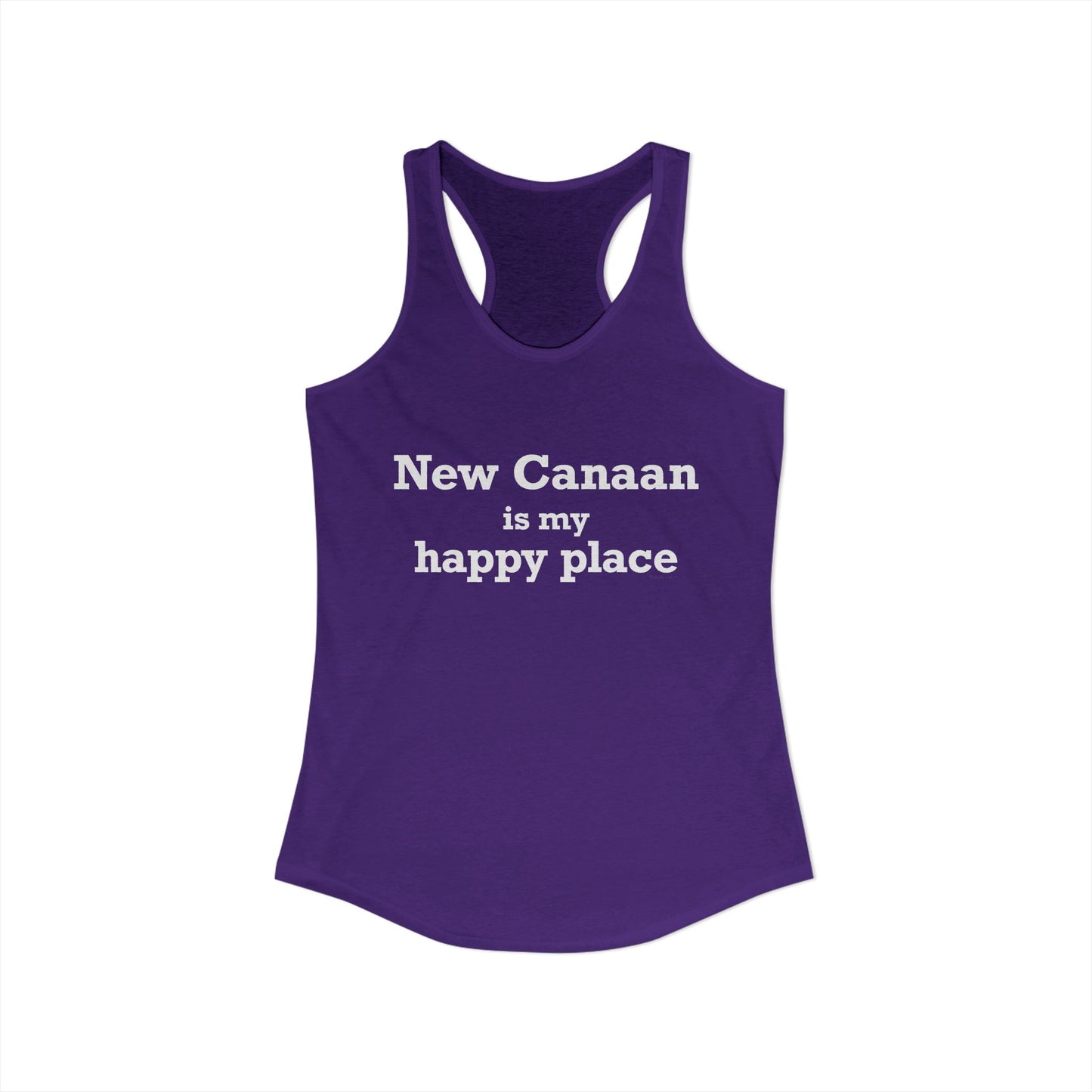 New Canaan Is My Happy Place Women's Ideal Racerback Tank Top