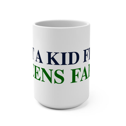 Just a kid from Greens Farms Mug 15oz