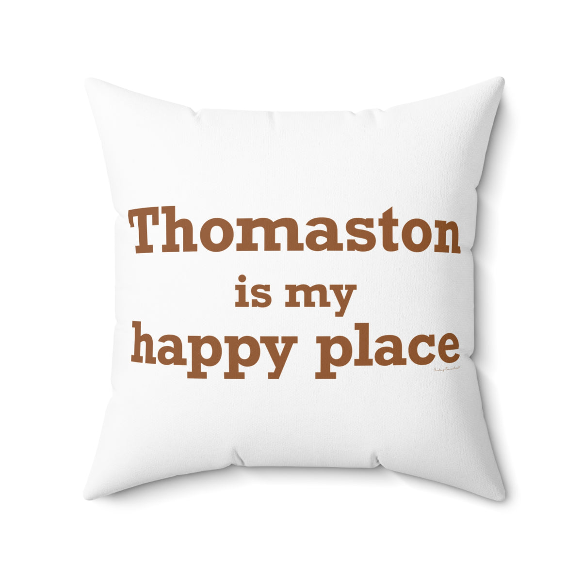 Thomaston is My Happy Place Polyester Square Pillow