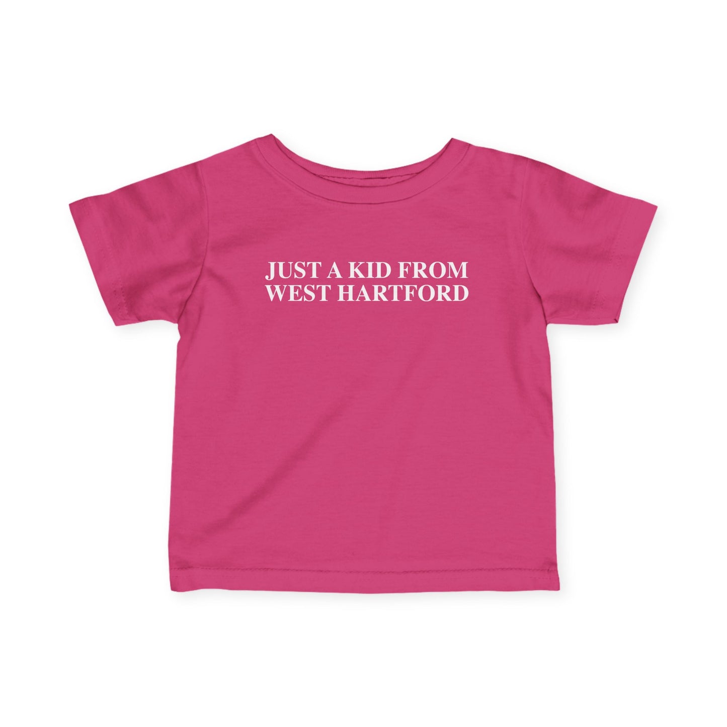 Just a kid from West Hartford Infant Fine Jersey T-Shirt