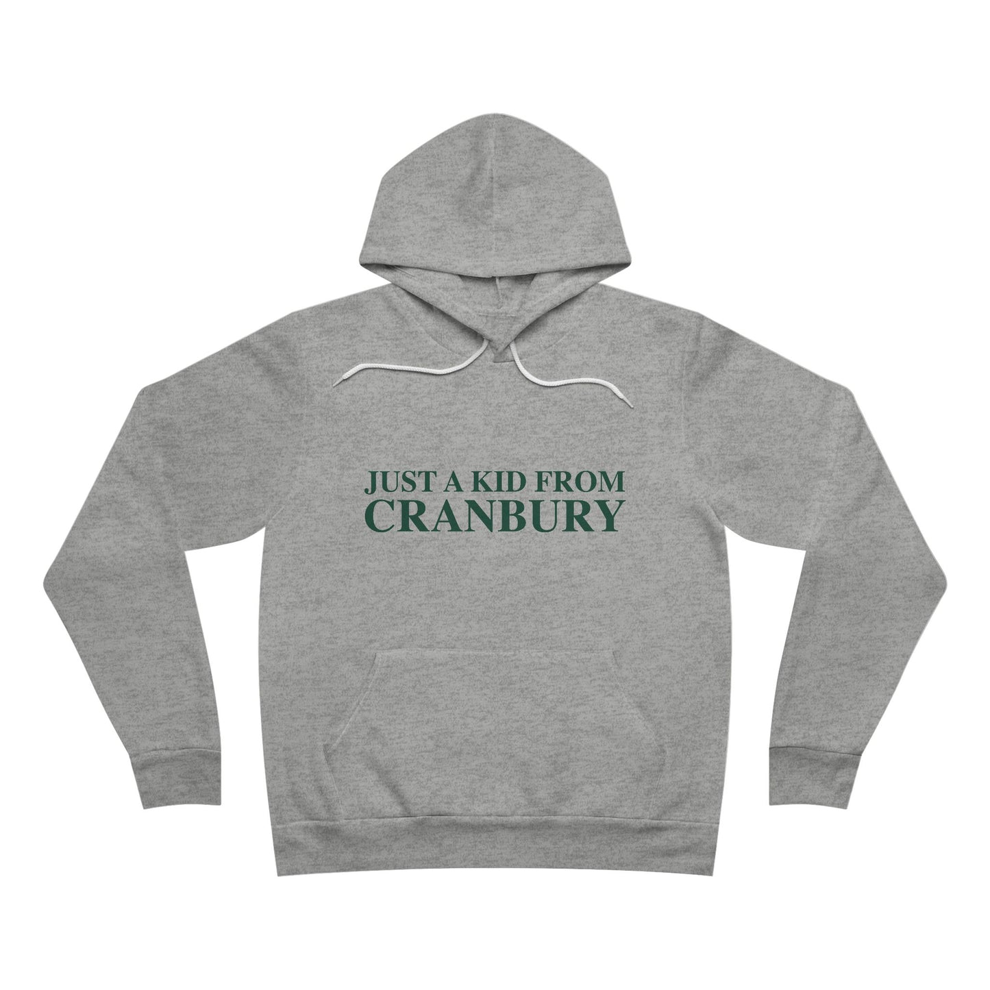 Just a kid from Cranbury Unisex Sponge Fleece Pullover Hoodie