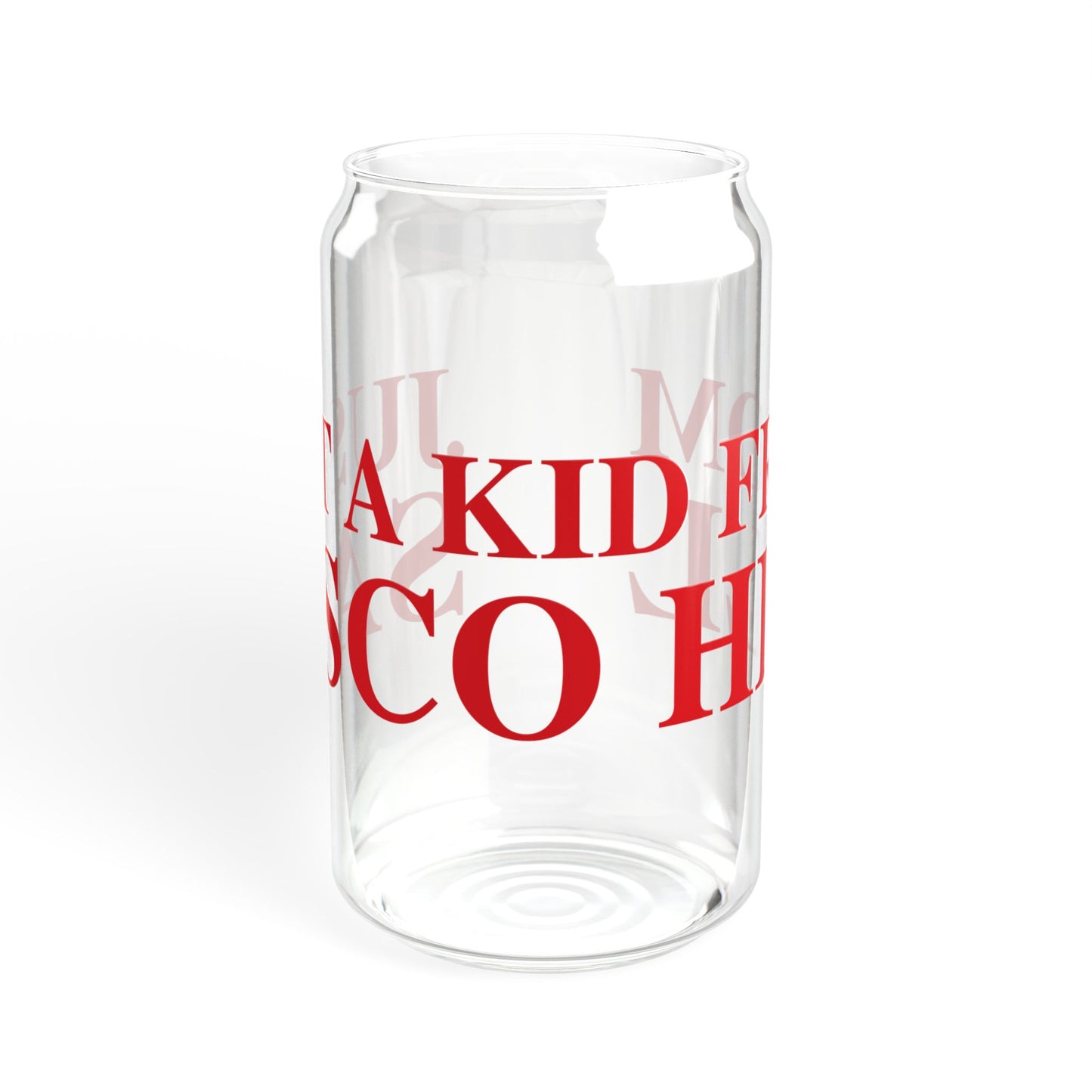 Just a kid from Sasco Hill Sipper Glass, 16oz