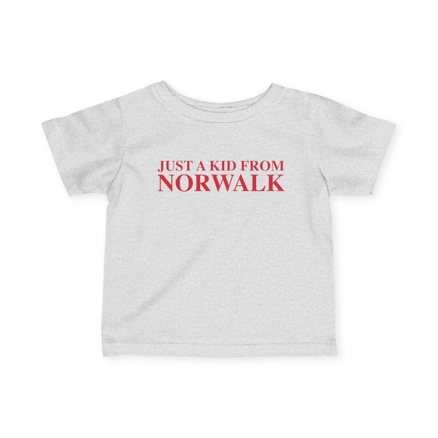 Just a kid from Norwalk Infant Fine Jersey T-Shirt