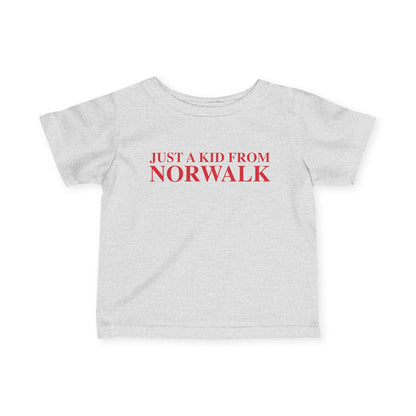 Just a kid from Norwalk Infant Fine Jersey T-Shirt