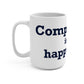 Compo Beach Is My Happy Place Mug 15oz