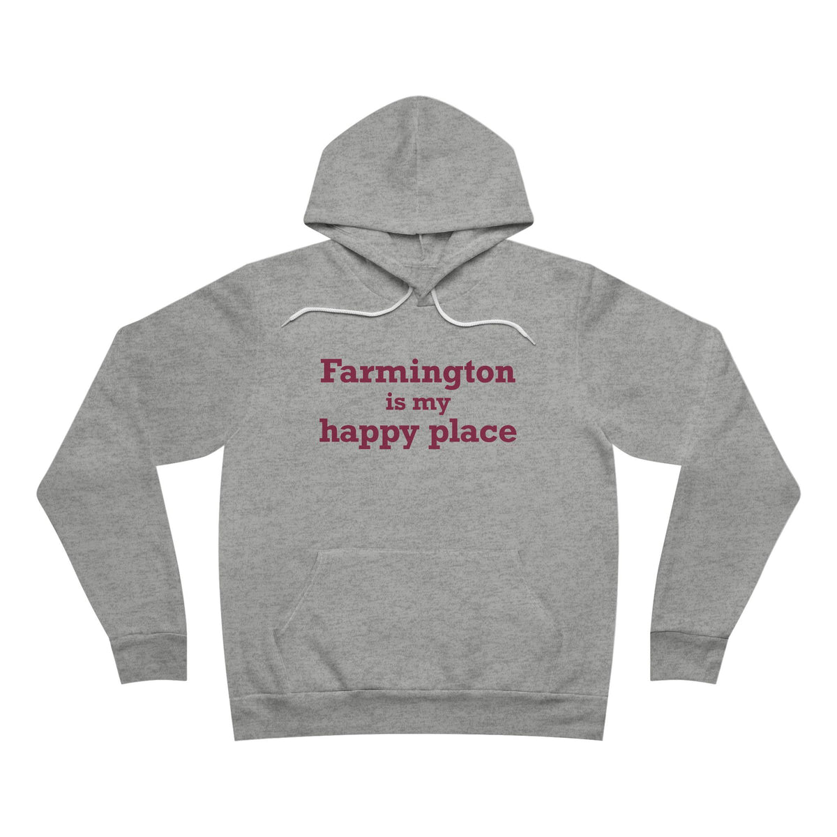 Farmington is My Happy Place Unisex Sponge Fleece Pullover Hoodie