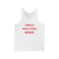 I Really Really Miss Monroe Unisex Jersey Tank Top