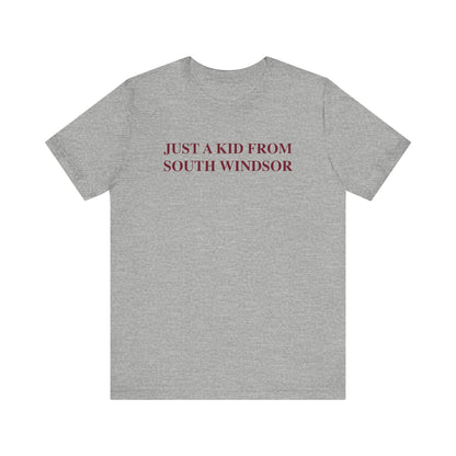 Just a kid from South Windsor Unisex Jersey Short Sleeve T-Shirt