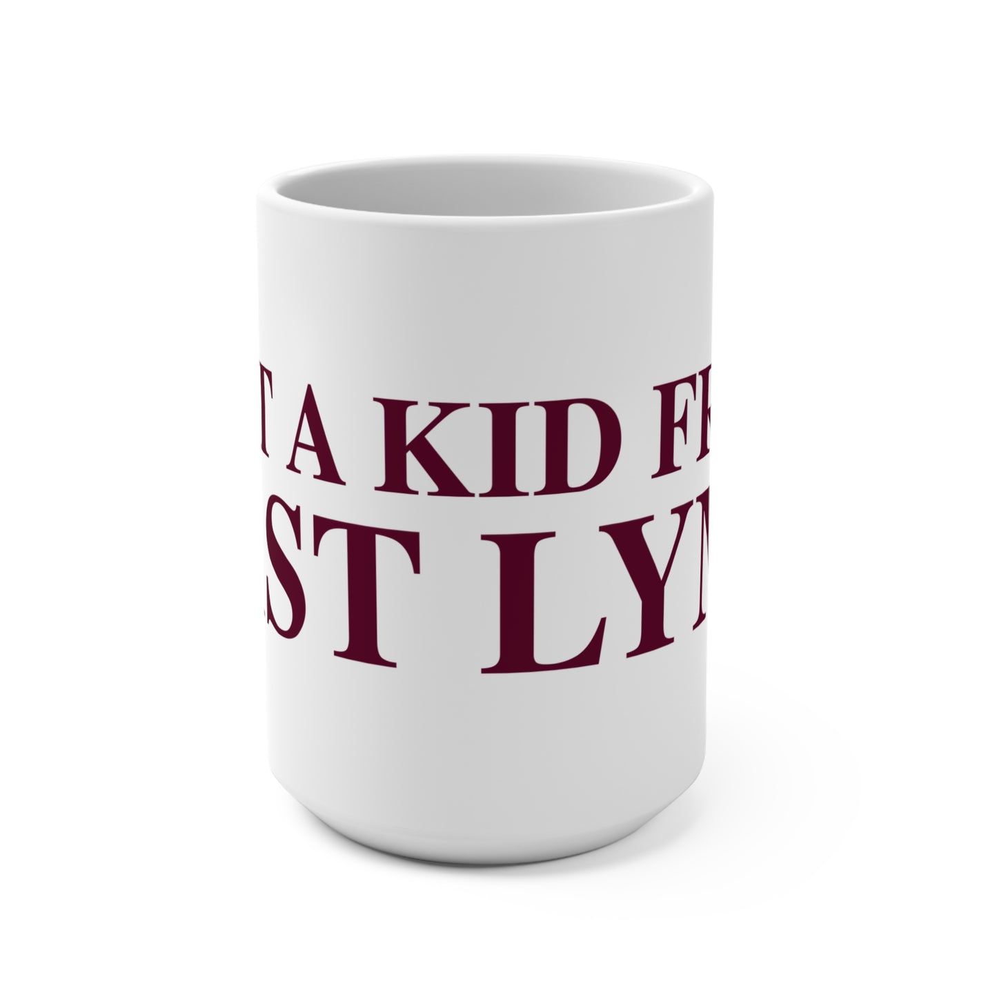 Just a kid from East Lyme Mug 15oz
