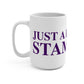 Just a kid from Stamford Mug 15oz