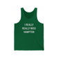 I Really Really Miss Hampton Unisex Jersey Tank Top