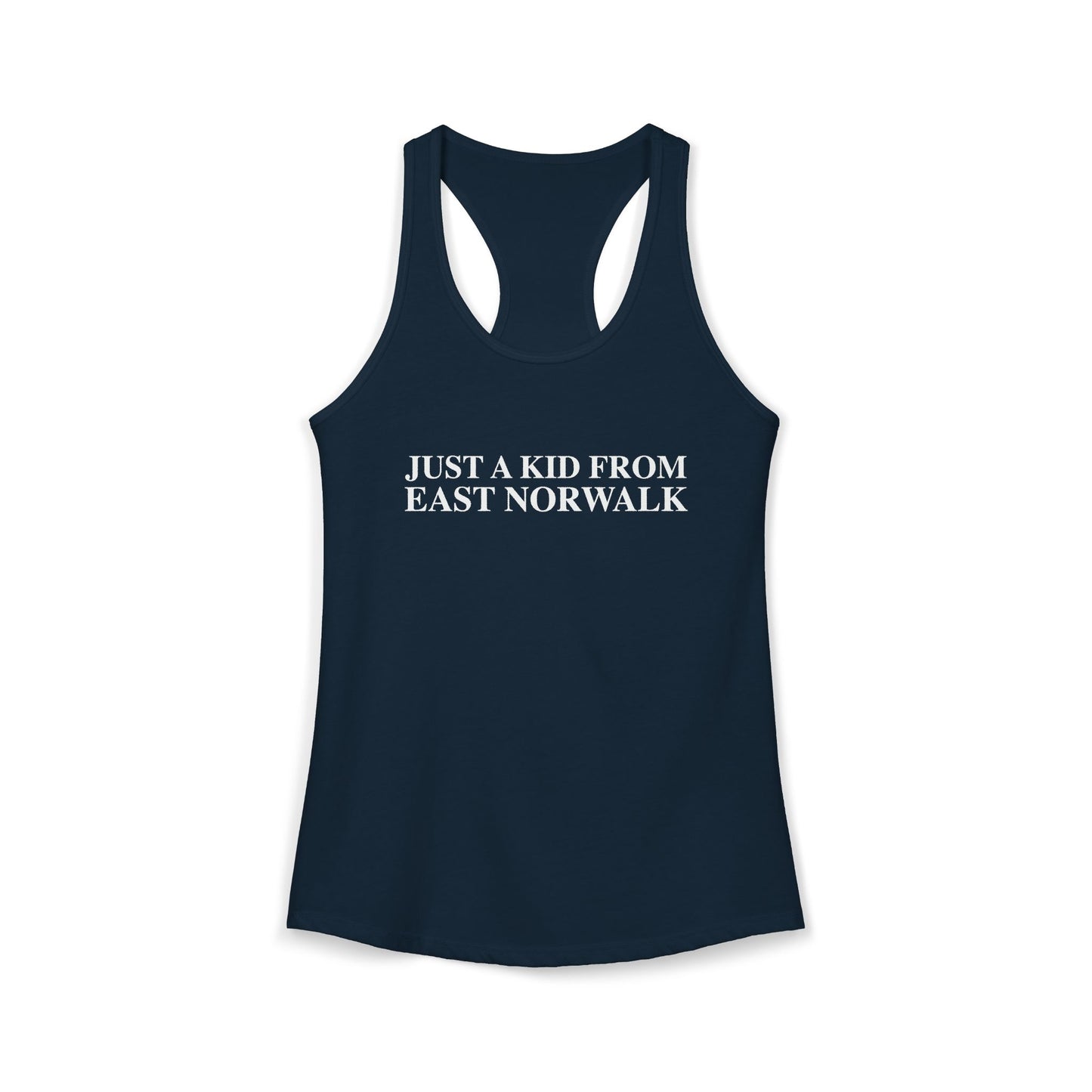 Just a kid from East Norwalk Women's Ideal Racerback Tank Top