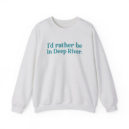 I'd rather be in Deep River. Unisex Heavy Blend™ Crewneck Sweatshirt