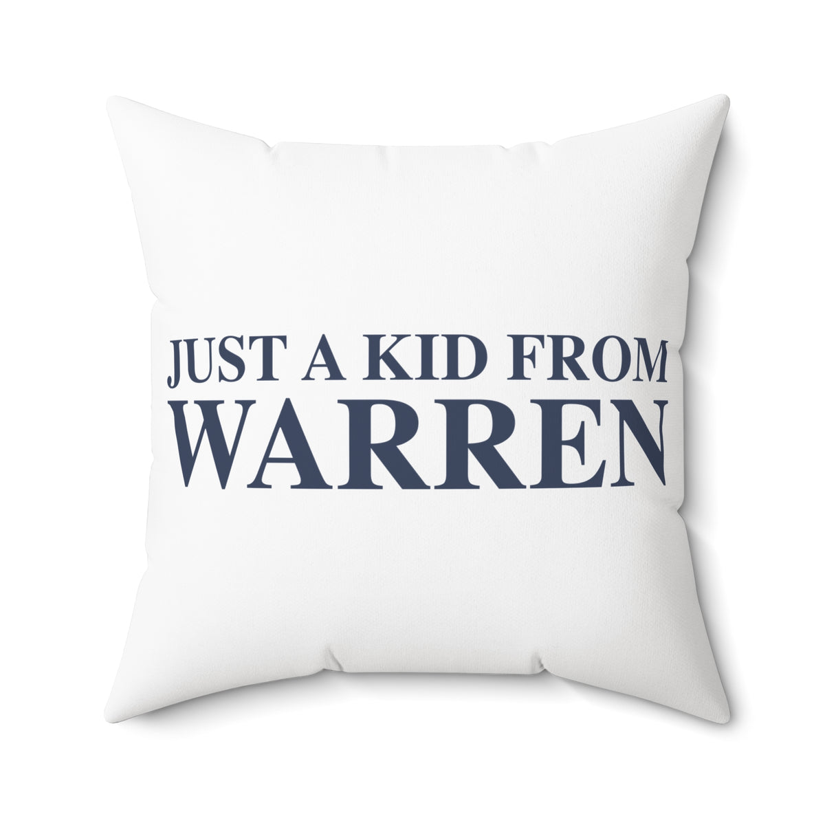Just a kid from Warren Polyester Square Pillow