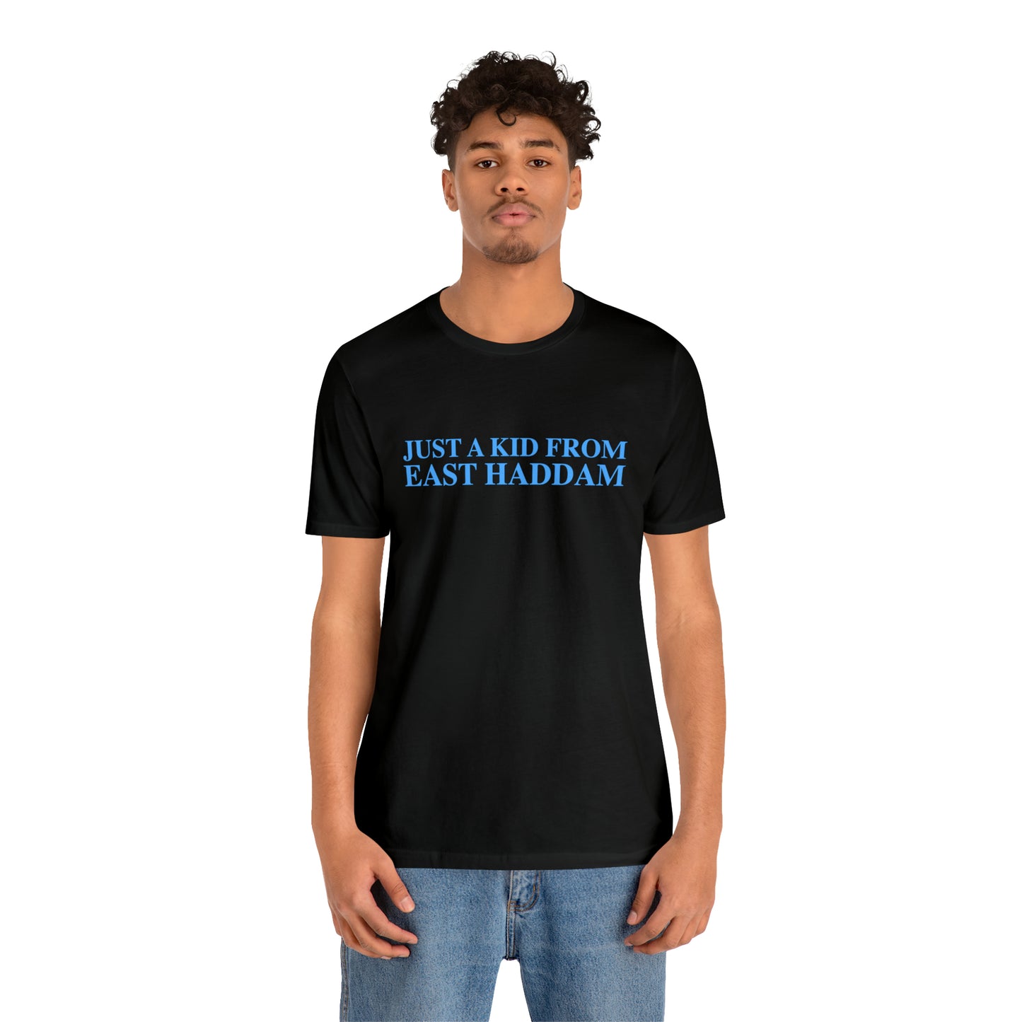 Just a kid from East Haddam Unisex Jersey Short Sleeve T-Shirt