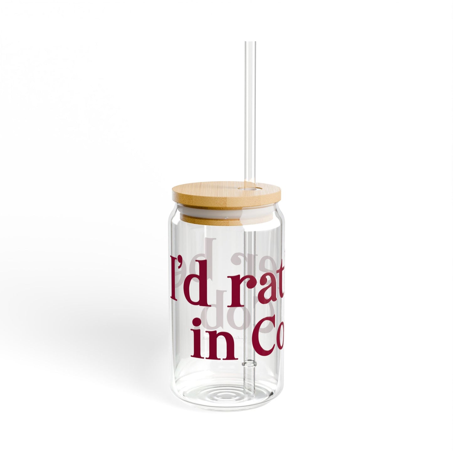 I’d rather be in Cos Cob Sipper Glass, 16oz