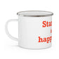 Stamford Is My Happy Place Enamel Camping Mug