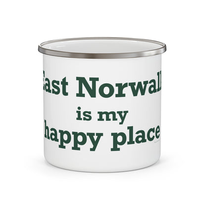 East Norwalk is My Happy Place  Enamel Camping Mug