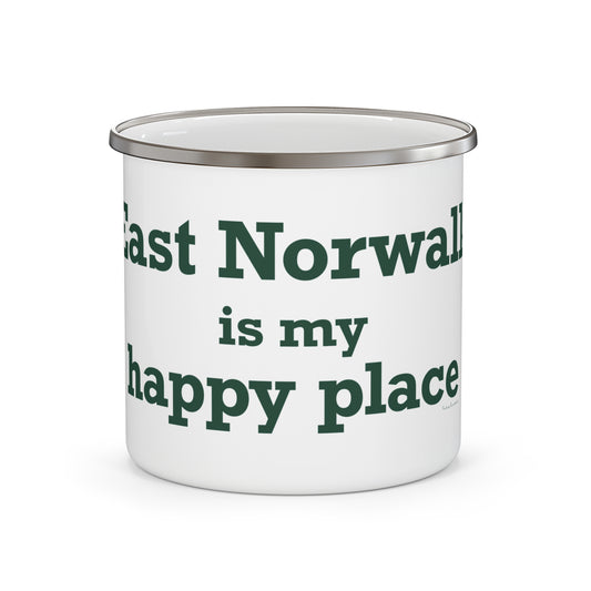 East Norwalk is My Happy Place  Enamel Camping Mug