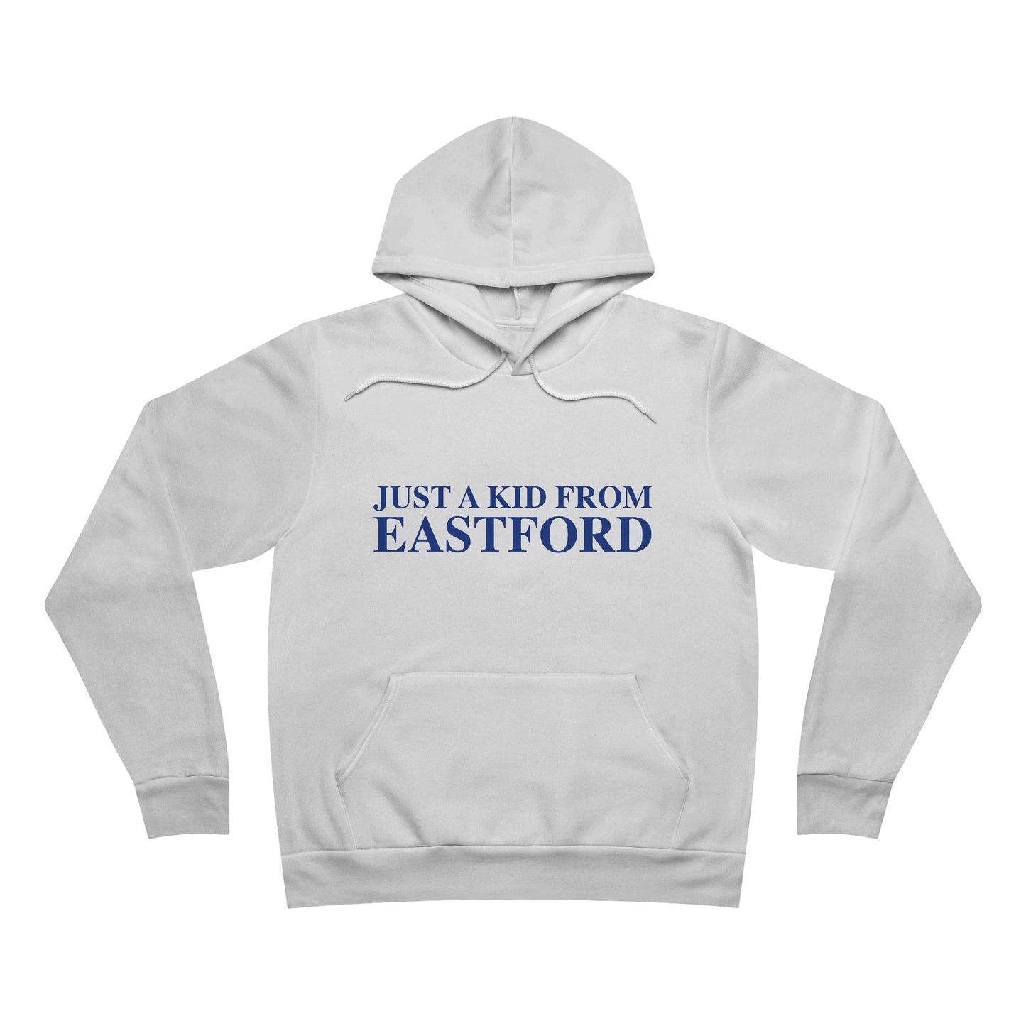 Just a kid from Eastford Unisex Sponge Fleece Pullover Hoodie