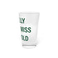 I Really Really Miss Griswold Pint Glass, 16oz