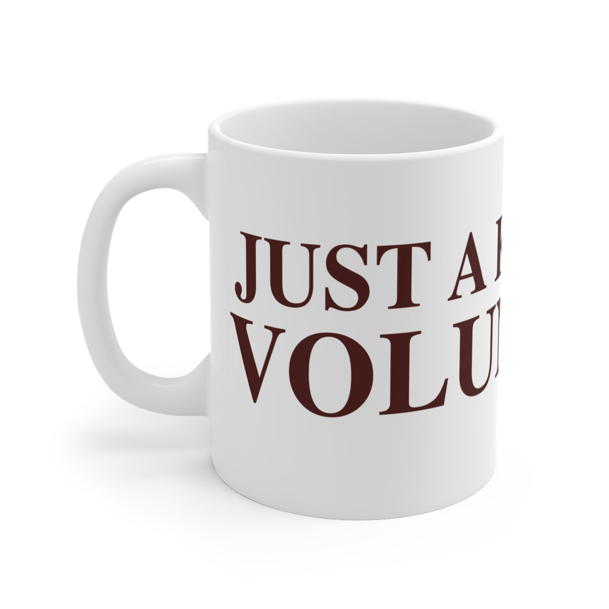 Just a kid from Voluntown Mug 11oz